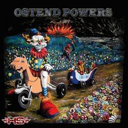 Ostend Powers : Ostend Powers